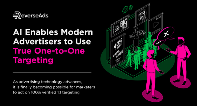 AI Enables Modern Advertisers To Use One-to-One Targeting